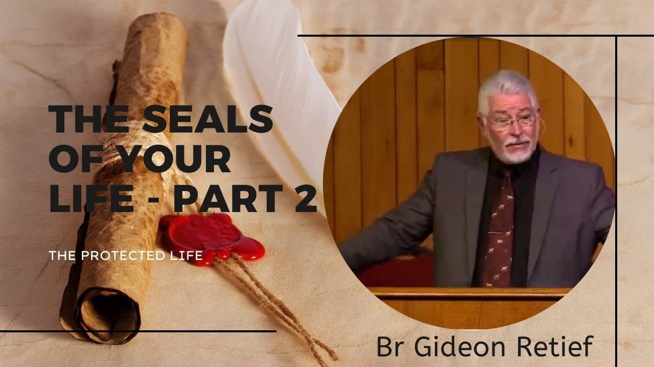 The Seals Of Your Life Part 2 (Sunday 2022-06-19M)