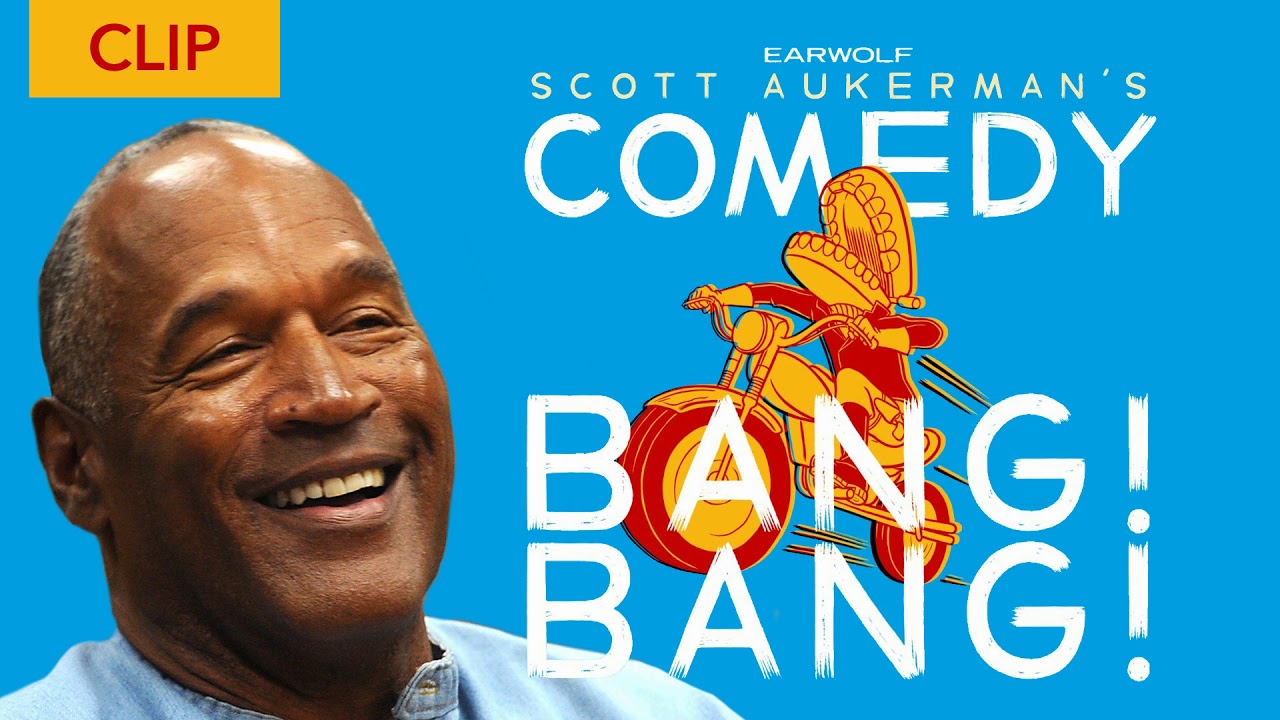 Comedy Bang Bang - OJ Simpson