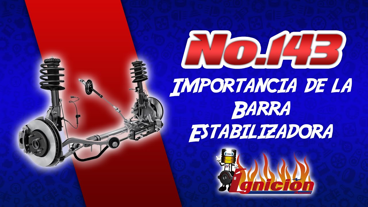 Importancia de la Barra Estabilizadora