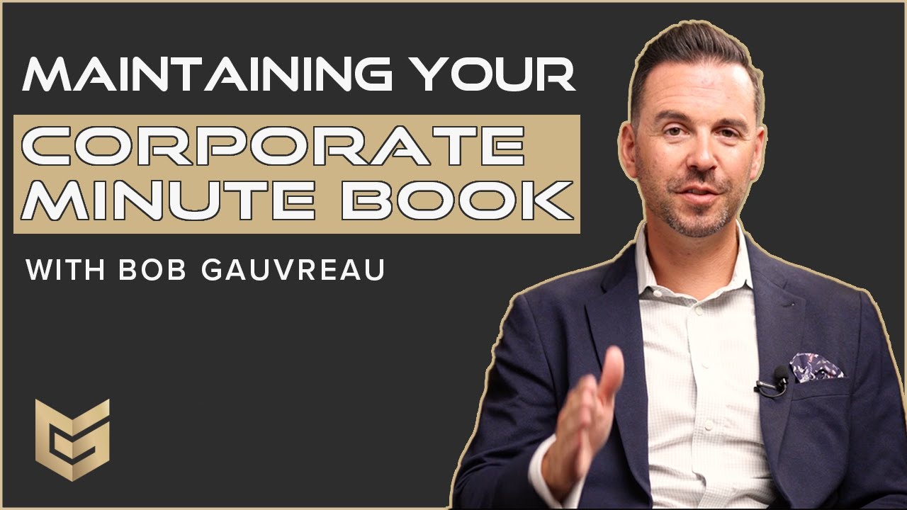 Maintaining Your Corporate Minute Book: Best Practices