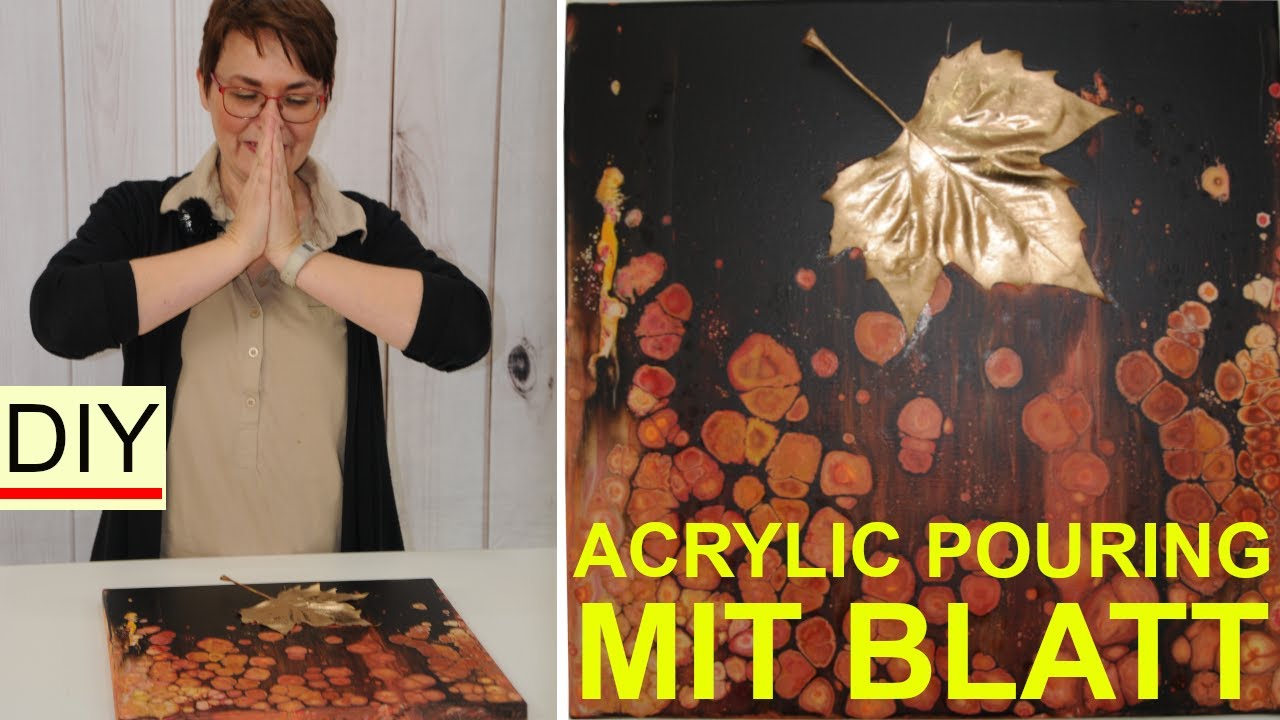Acrylic Pouring auf Deutsch | Herbstdeko mit Blatt und Gold | DIY ganz einfach