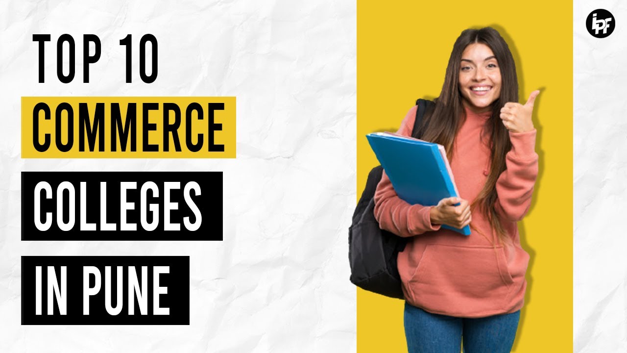🔴 Top 10 Commerce Colleges in Pune । IPF