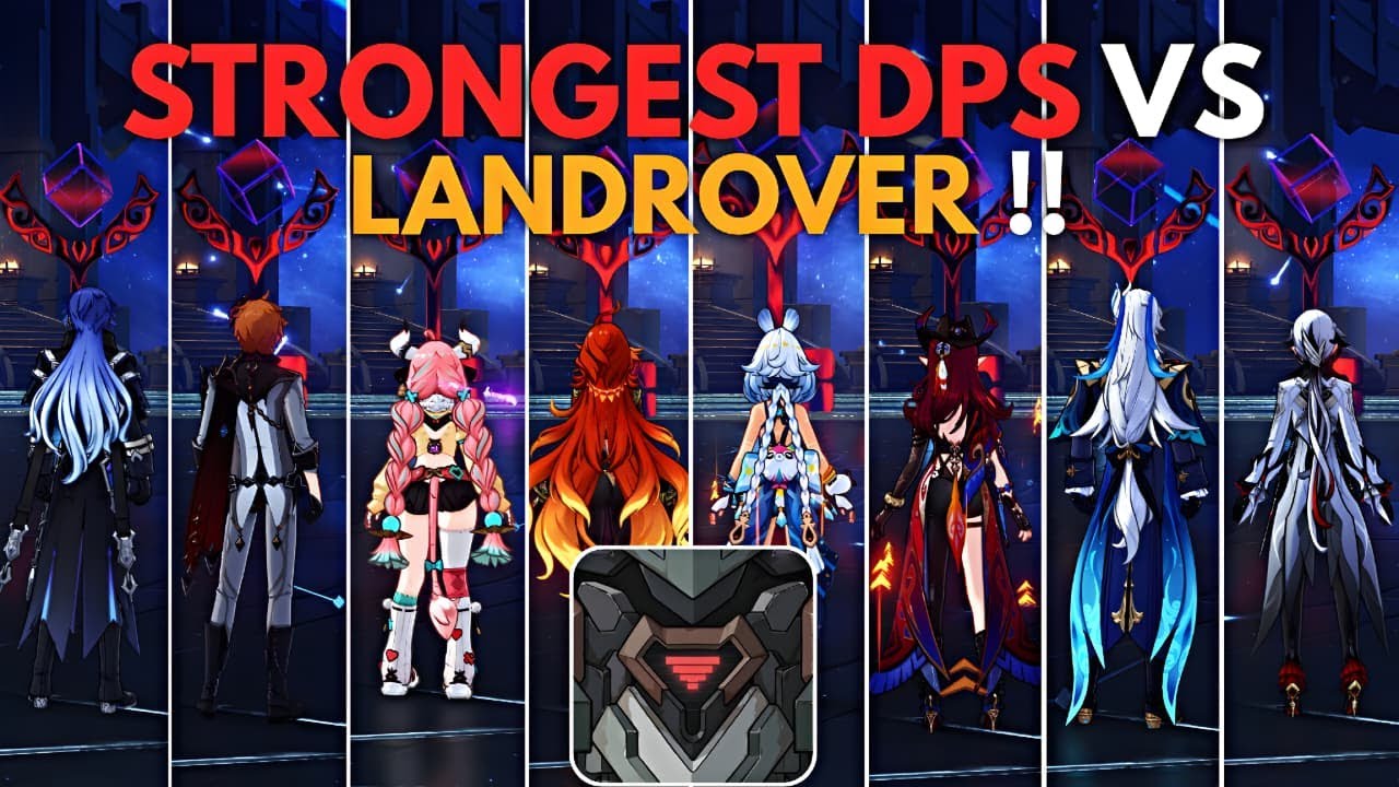 ENDGAME Top 12 STRONGEST DPS vs LANDROVER! Genshin Impact