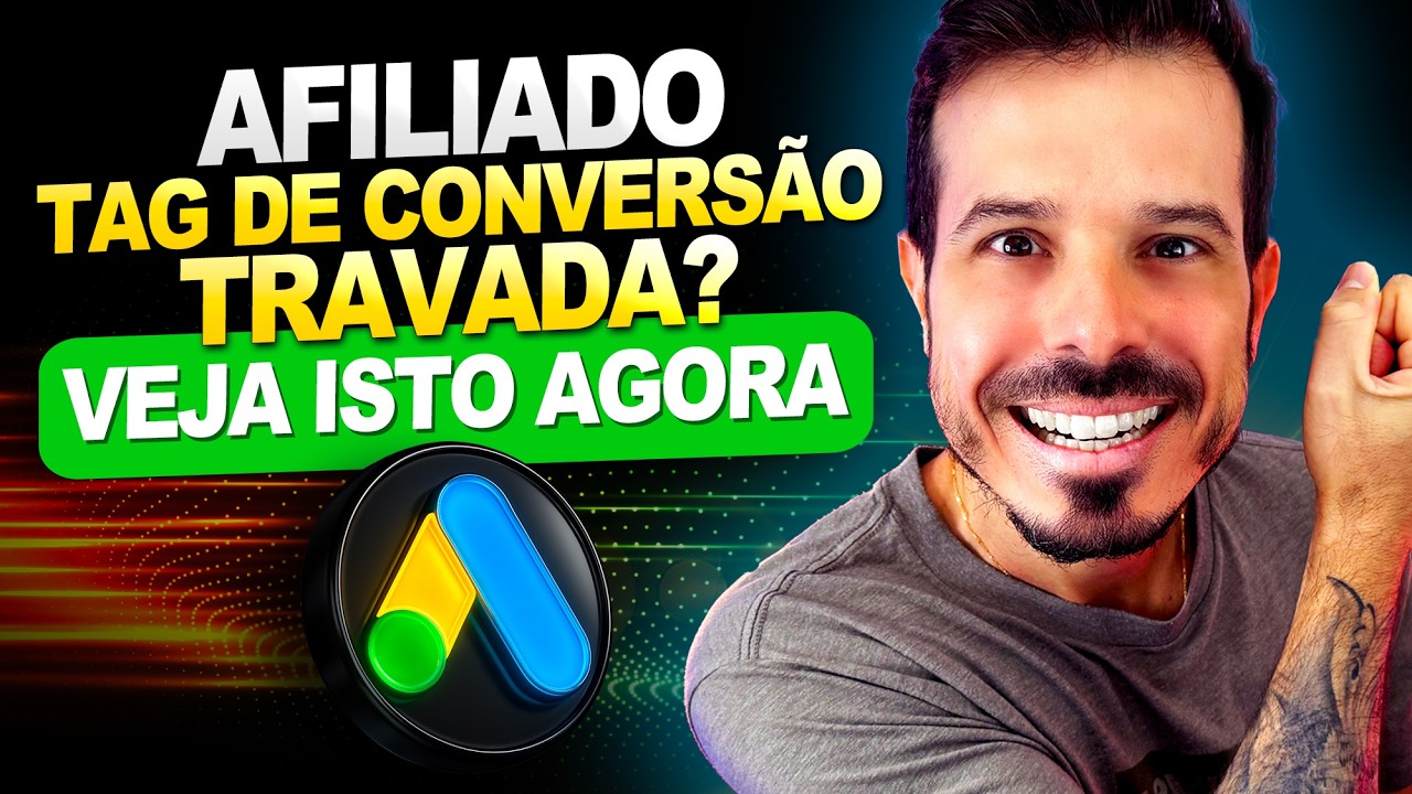 Tag de Conversão Google Ads - Como Instalar e Configurar | AFILIADO