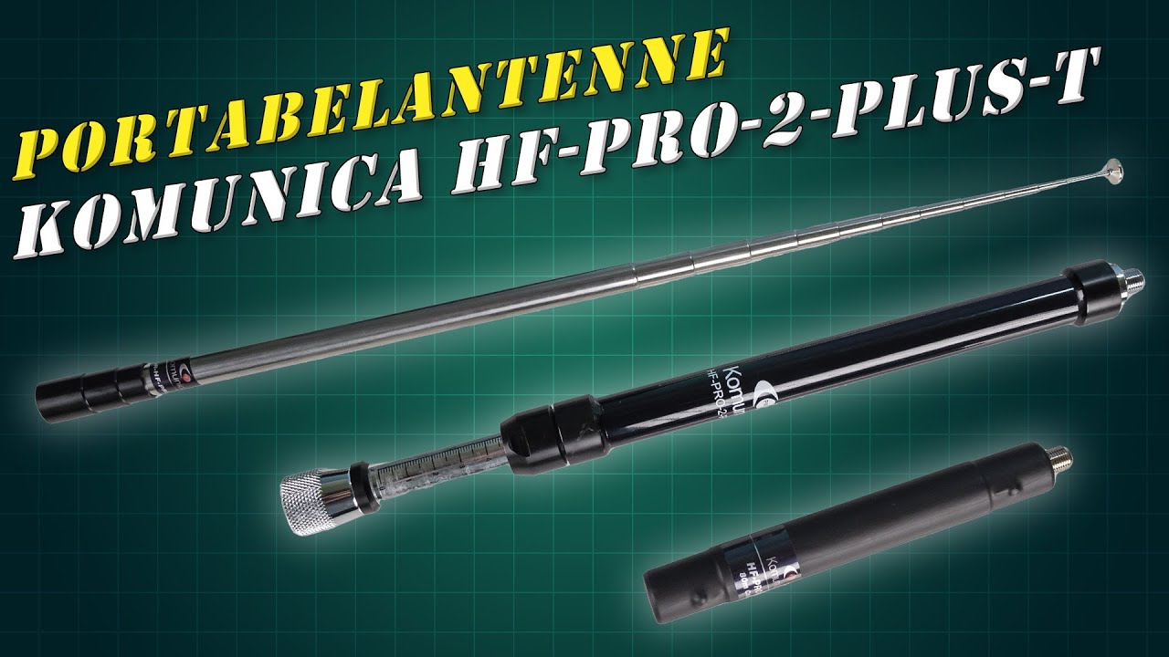 Komunica HF-Pro-2-Plus-T 📡 Portable HF & VHF Antenne
