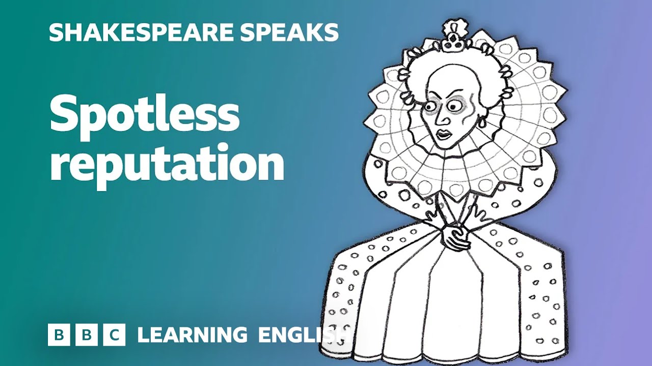 🎭 Spotless reputation - Learn English vocabulary & idioms with Shakespeare Speaks