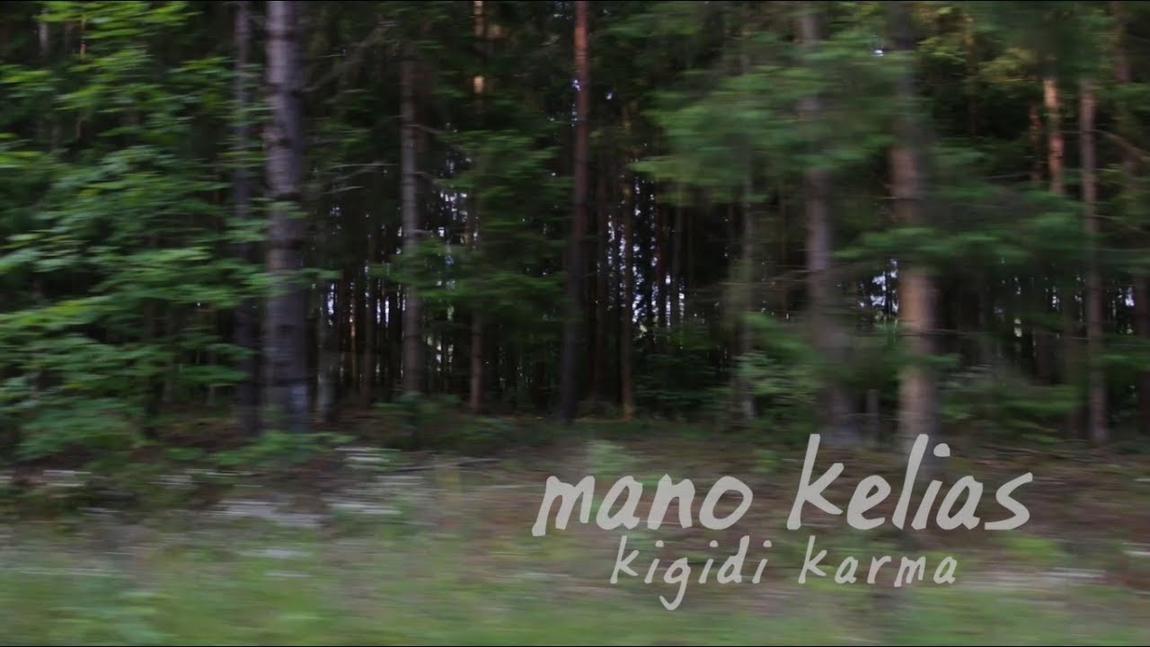 Kigidi Karma - mano Kelias