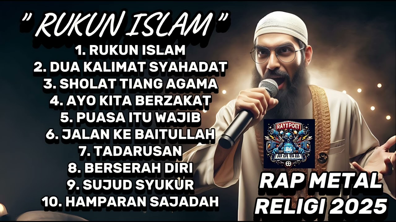 **🔥 RAP METAL RELIGI || 5 RUKUN ISLAM! 🚀🎤 | SYAHADAT! SHALAT! PUASA! ZAKAT! HAJI! 🔥**