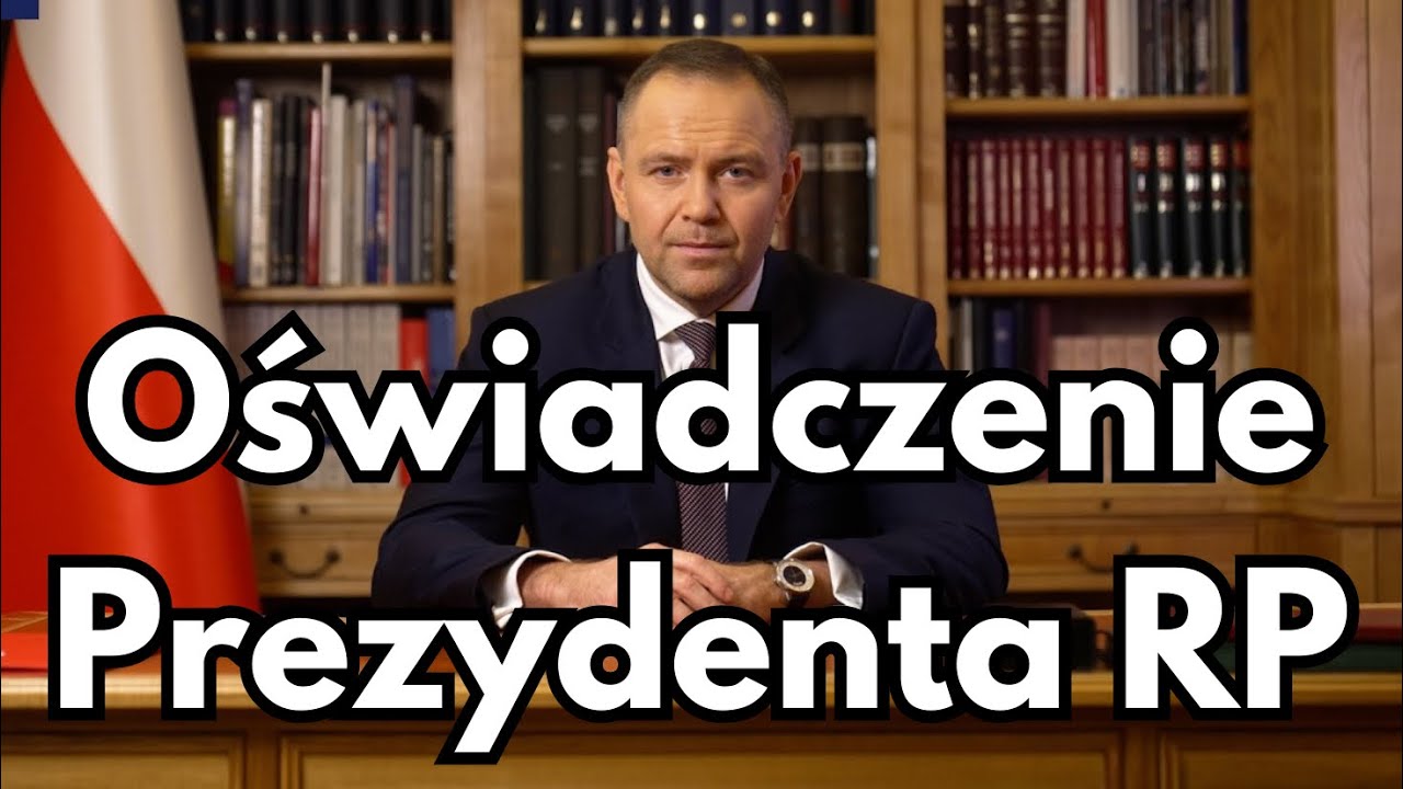Oświadczenie Prezydenta RP Karola Nawrockiego