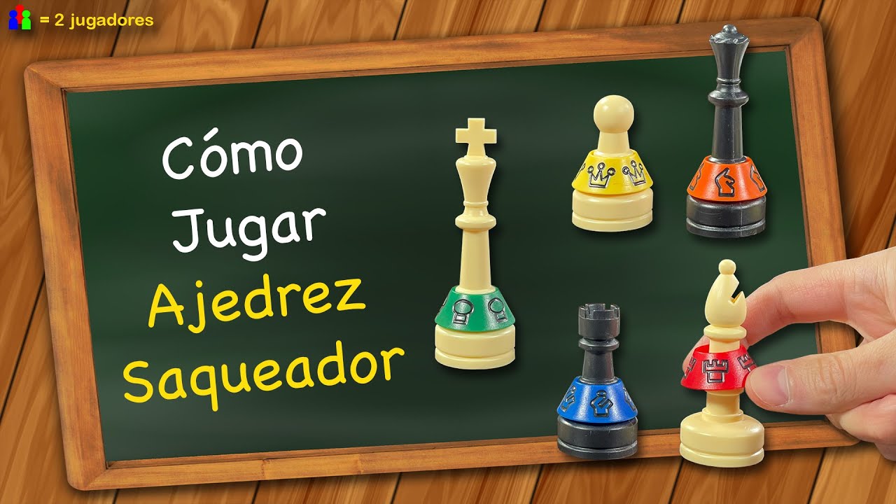 Cómo jugar Ajedrez Saqueador