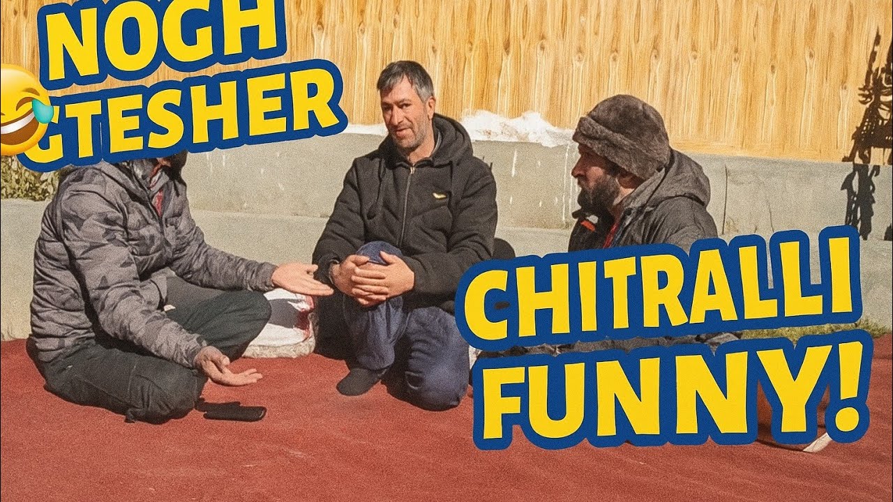 "New Chitrali Comedy 2025 – Nogh Funny Gtesher Full Video | Ayna e Chitral"