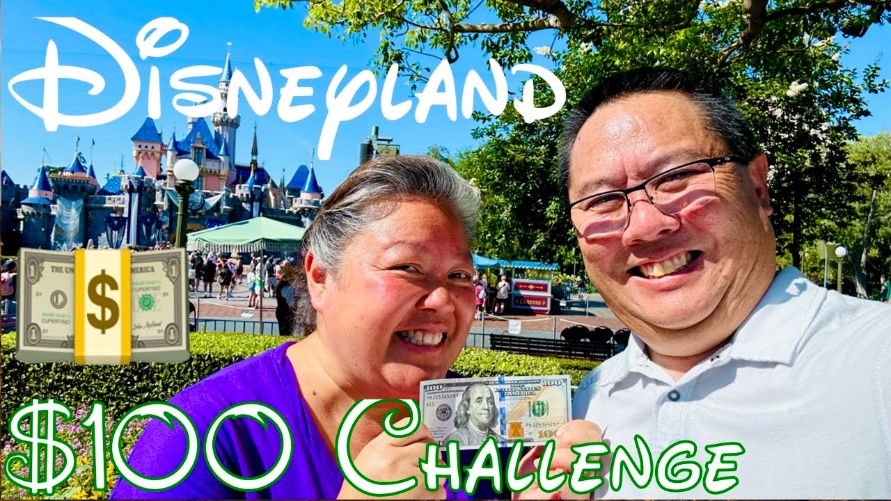 $100 CHALLENGE at Disneyland