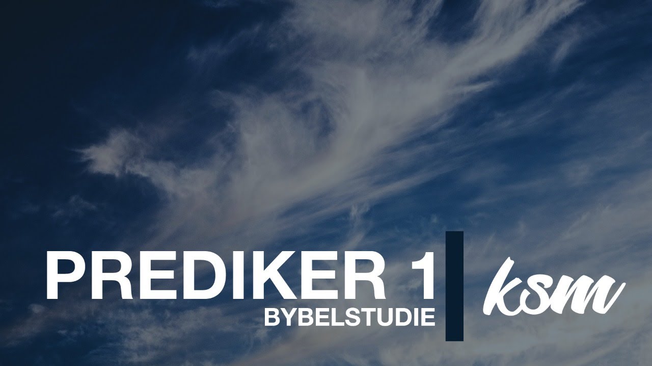 KSM Byblstudie I 21 Apr. I Prediker 1
