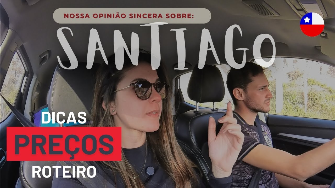 TUDO o que você precisa saber antes de ir para Santiago | Roteiro, Dicas e Preços!