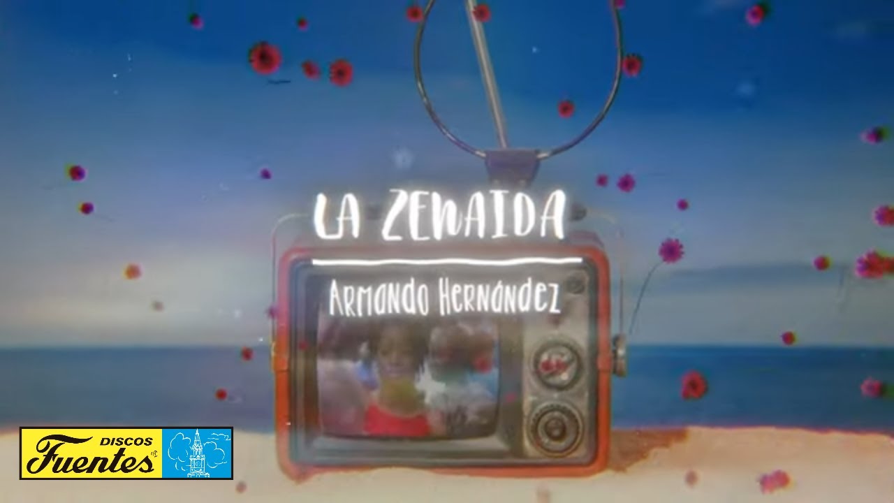 Armando Hernández - La Zenaida (Video Letra) | Discos Fuentes