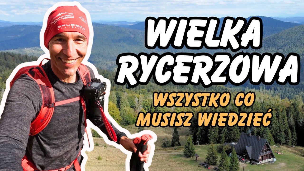 Wielka Rycerzowa &ndash; Przewodnik: Szlaki, Ciekawostki, Jedzenie | Beskid Żywiecki Atrakcje