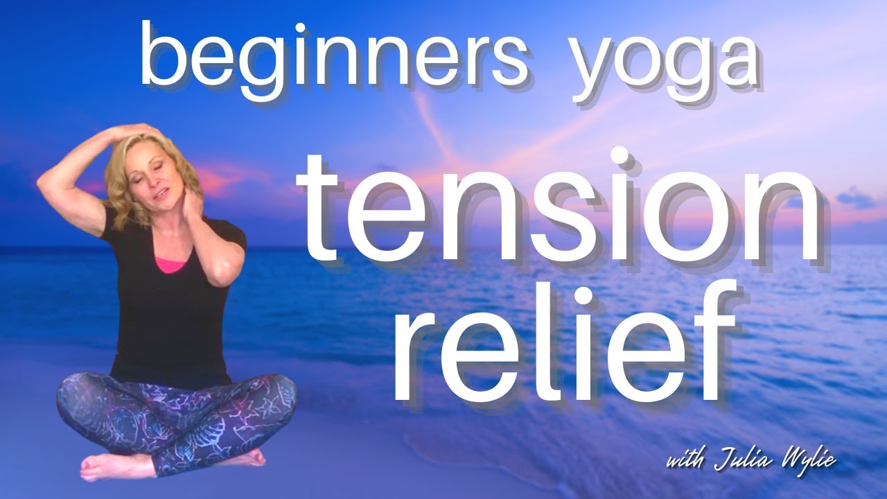 Yoga for Tension Relief | Beginners Yoga | Stress & Anxiety |  #yoga