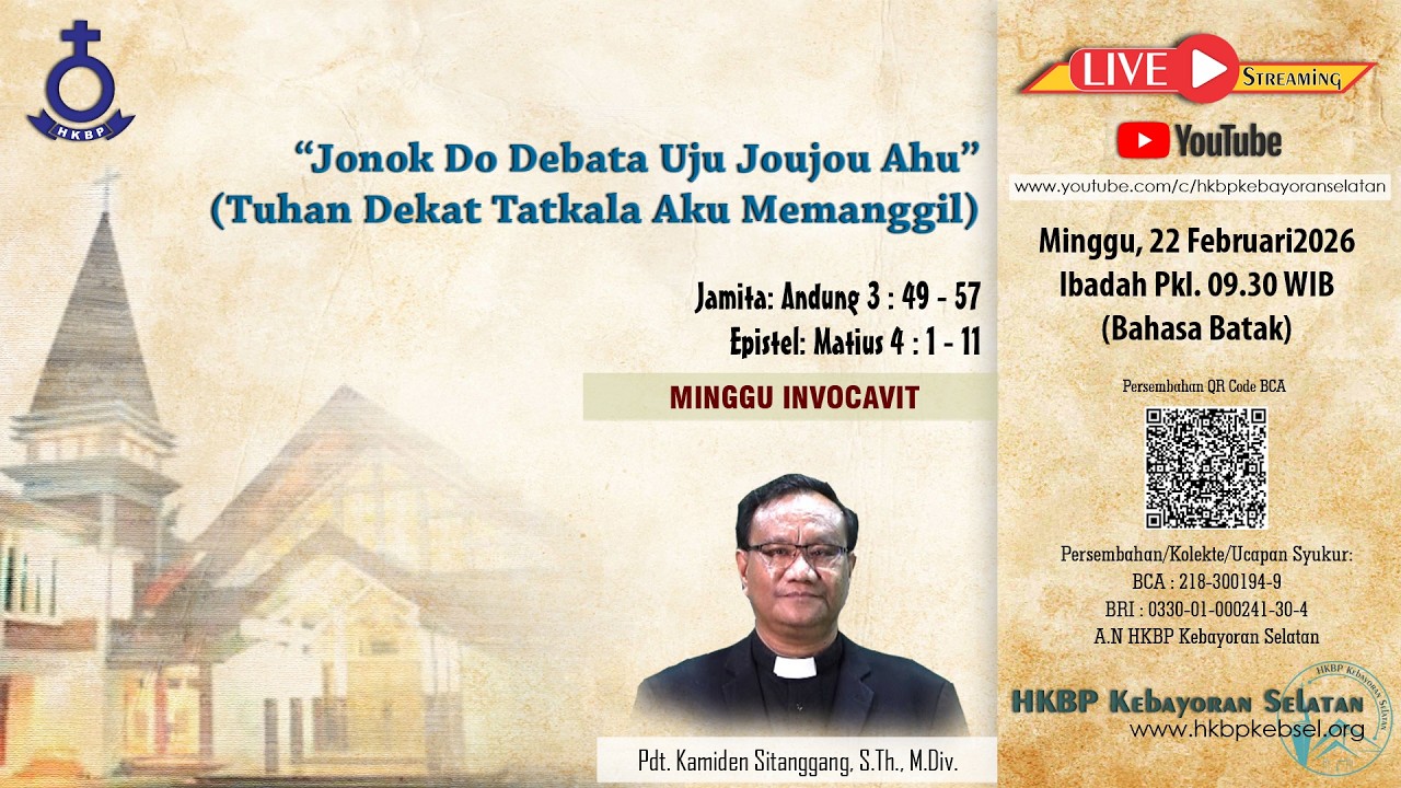IBADAH Minggu INVOCAVIT  |  22 FEBRUARI 2026  |  HKBP KebSel  |  PABORBATHON Sintua Purnabakti