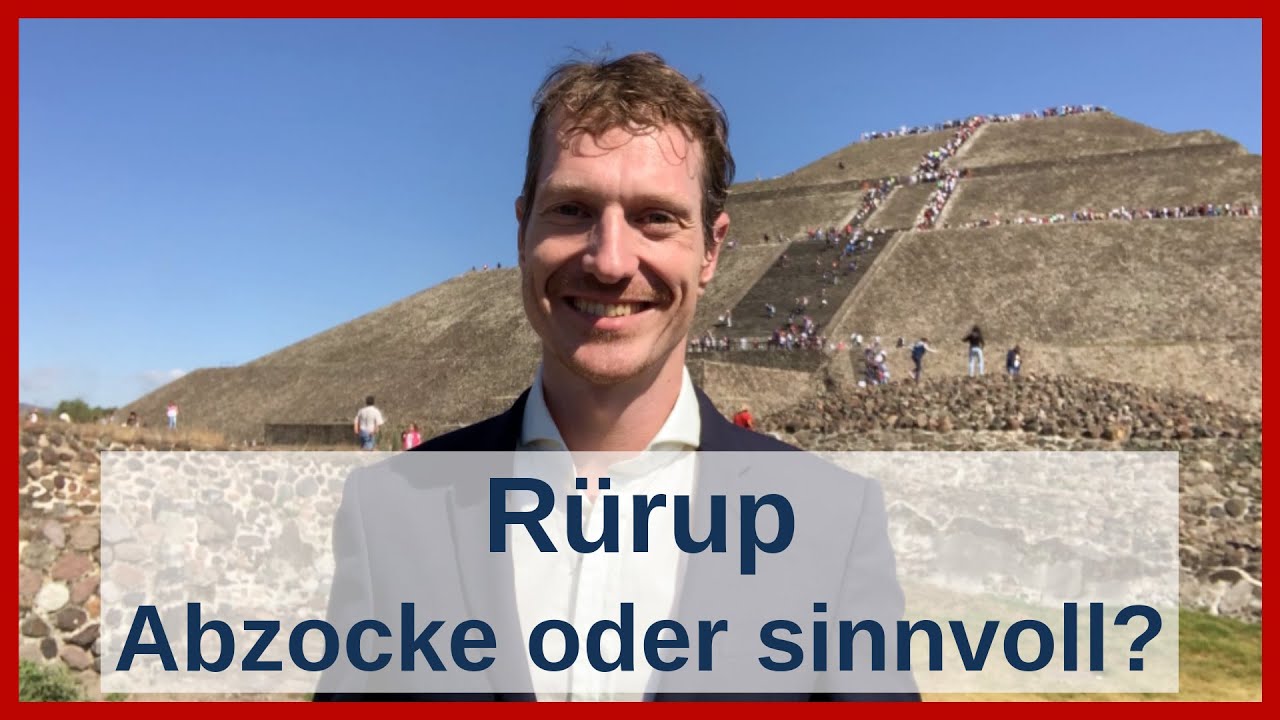 R&uuml;rup Rente sinnvoll oder Abzocke? 3 klare Gr&uuml;nde