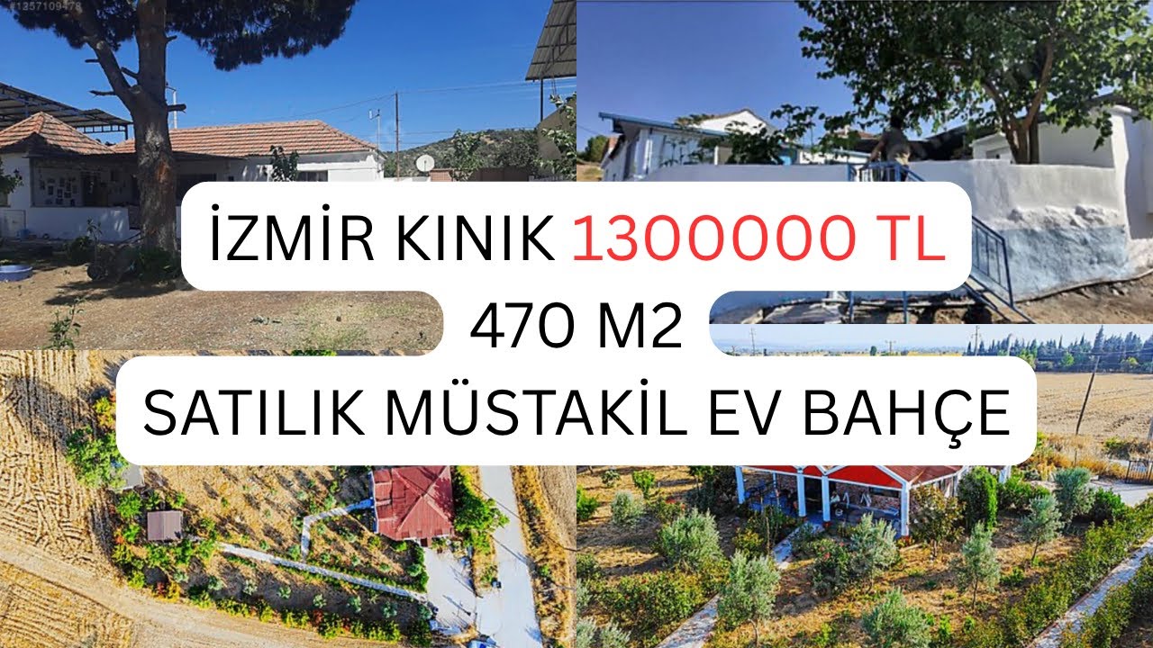 İZMİR KINIK 1300000 TL 470 M2 SATILIK MÜSTAKİL EV BAHÇE