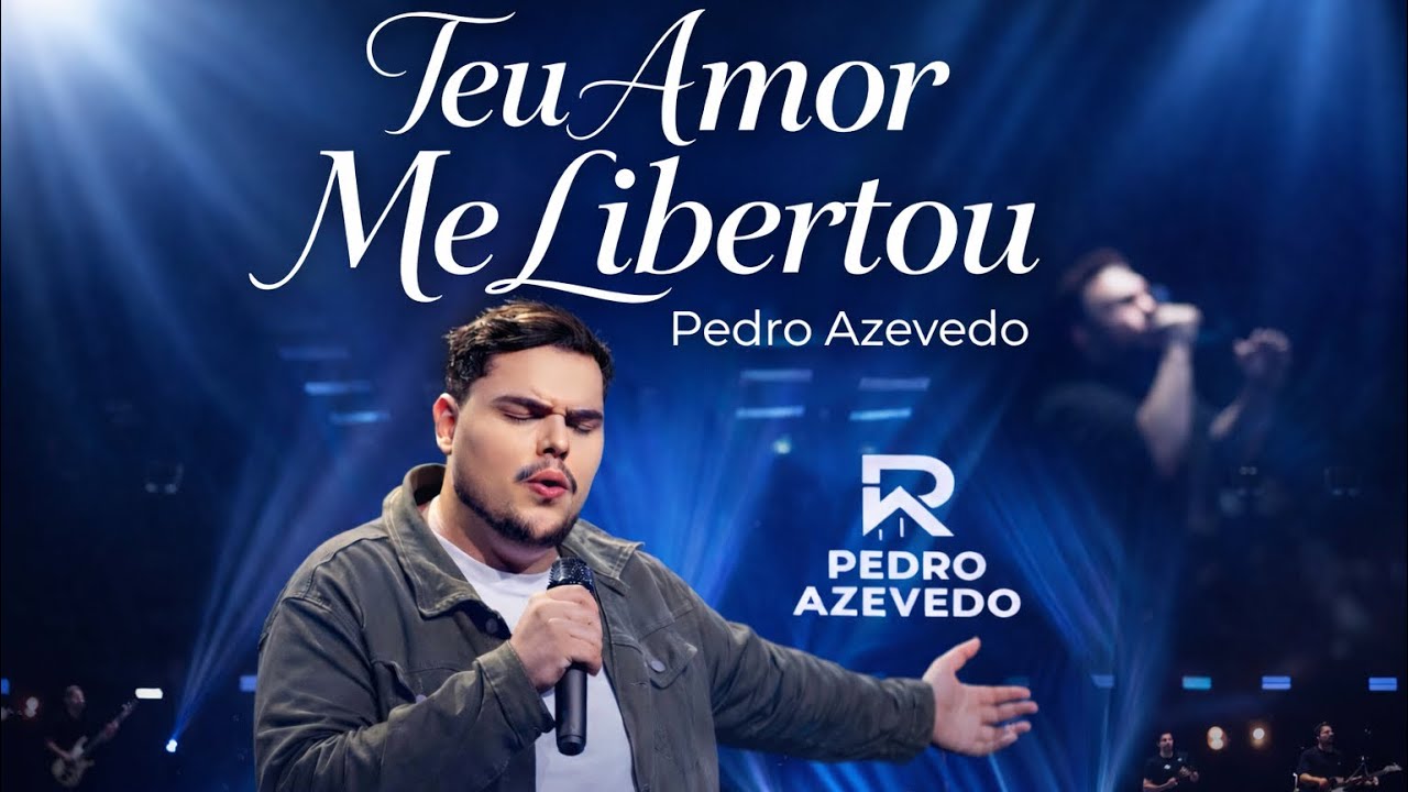 Teu Amor me Libertou | Pedro Azevedo [clipe oficial]