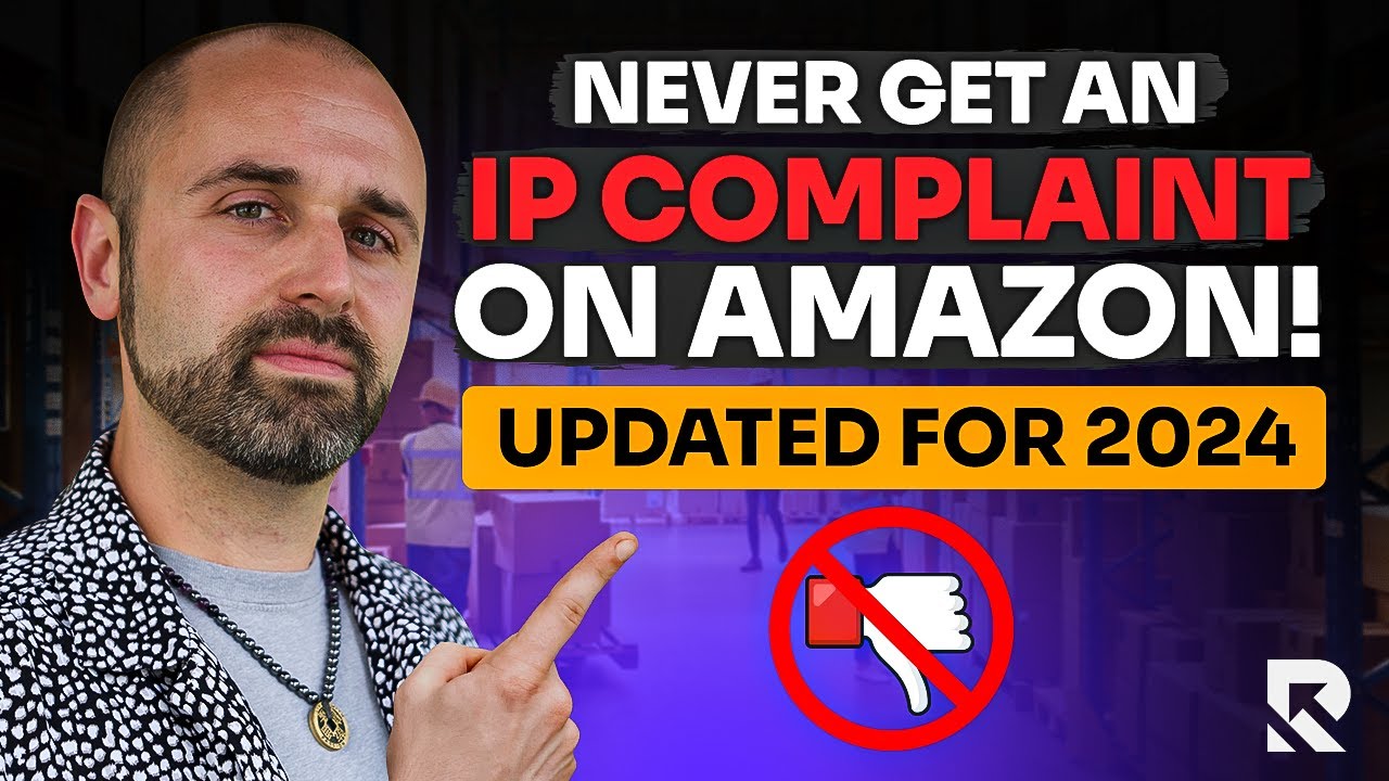 How To AVOID Getting IP Complaints On Amazon FBA In 2025