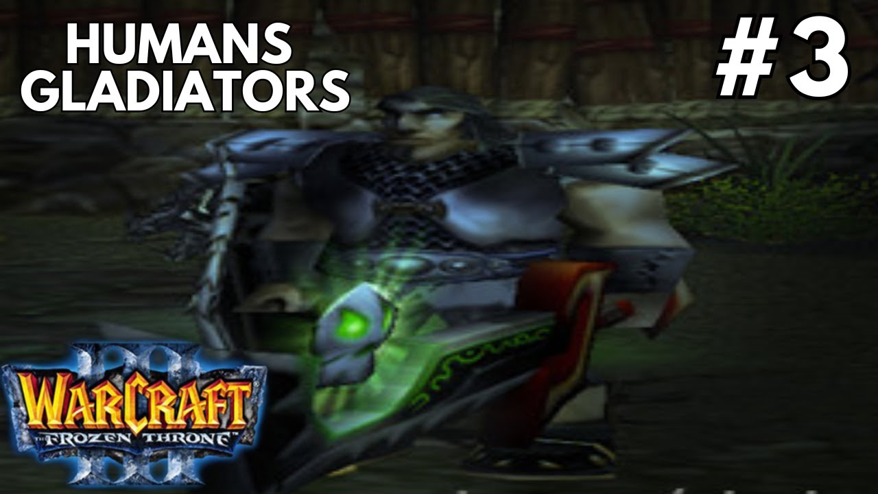 Честно прошли, Human Gladiators - Warcraft 3