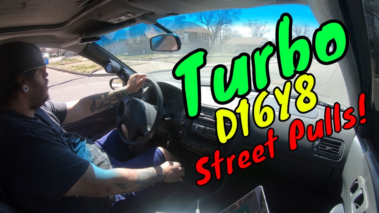 Street Tuning My Turbo D16Y8 Civic Part 1 | Street Pulls | TunerThings