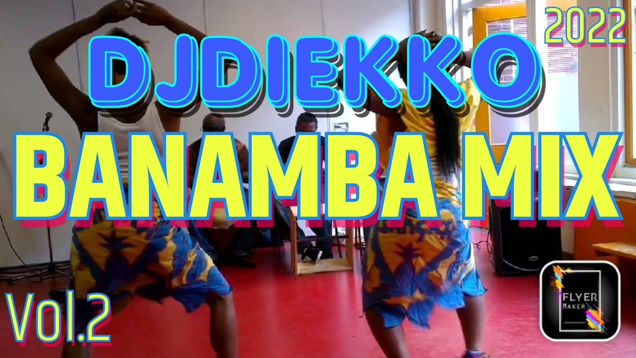 DjDiekko Banamba Mix Vol.2 2022