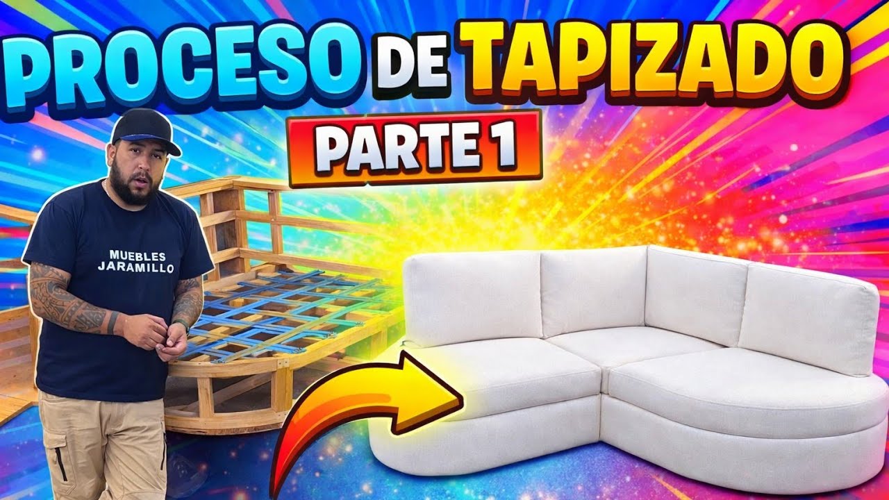 Proceso Completo de tapizado de un Sofá Parte 1