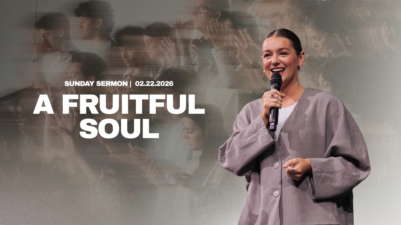 A Fruitful Soul | Maddie Park | Soul Care (Part 4)