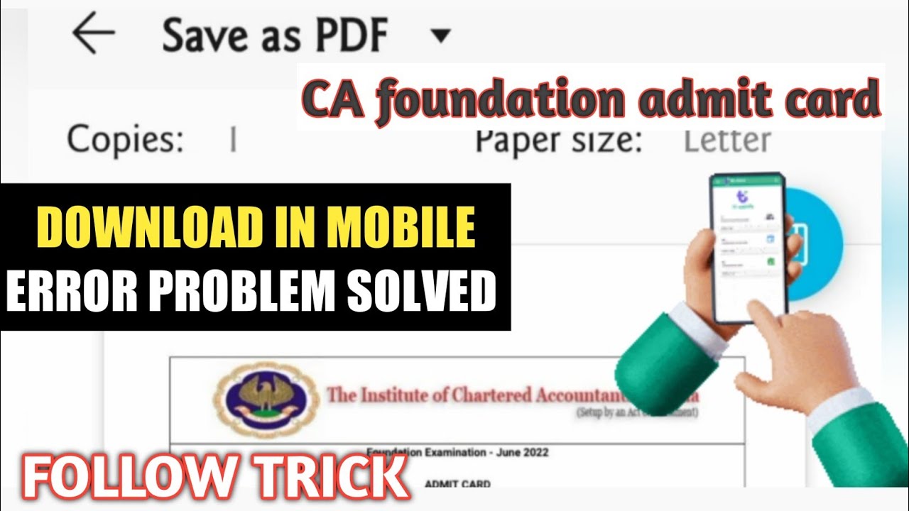 DOWNLOAD IN MOBILE - CA FOUNDATION ADMIT CARD PDF |ERROR PROBLEM SOLVED| FOUNDATION EXAM JUNE 2022