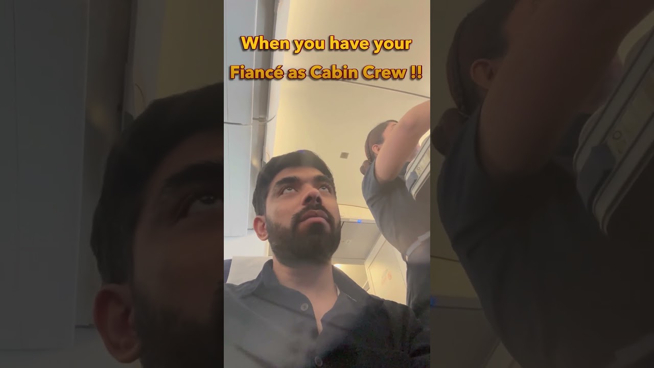 Thank you for 10 Million Views | When Your Fianc&eacute;e Takes Care of You at 35,000 Feet ❤️✈