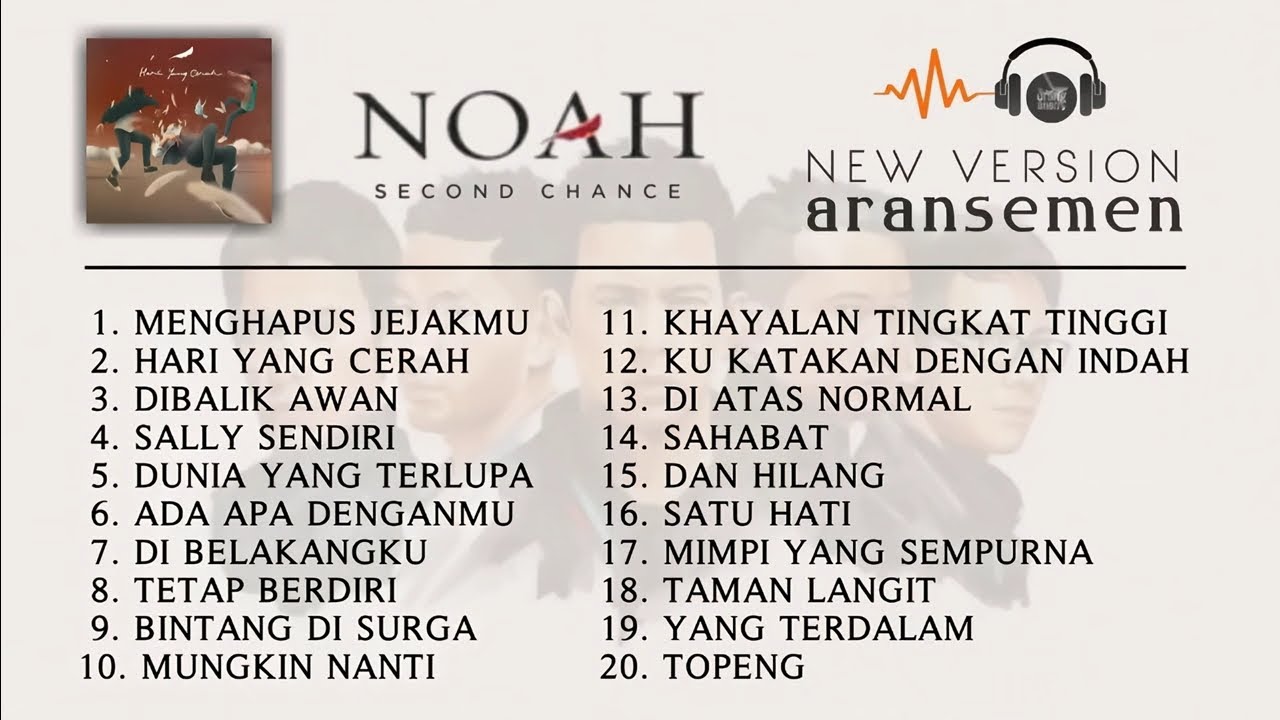 NOAH - FULL ALBUM NO IKLAN NEW ARANSEMEN