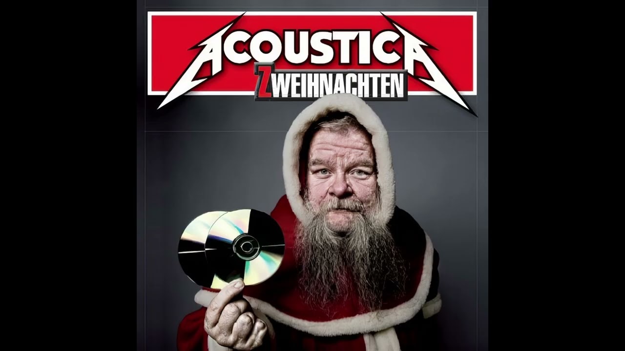 ACOUSTICA - Es denken alle ich bin der Weihnachtsmann