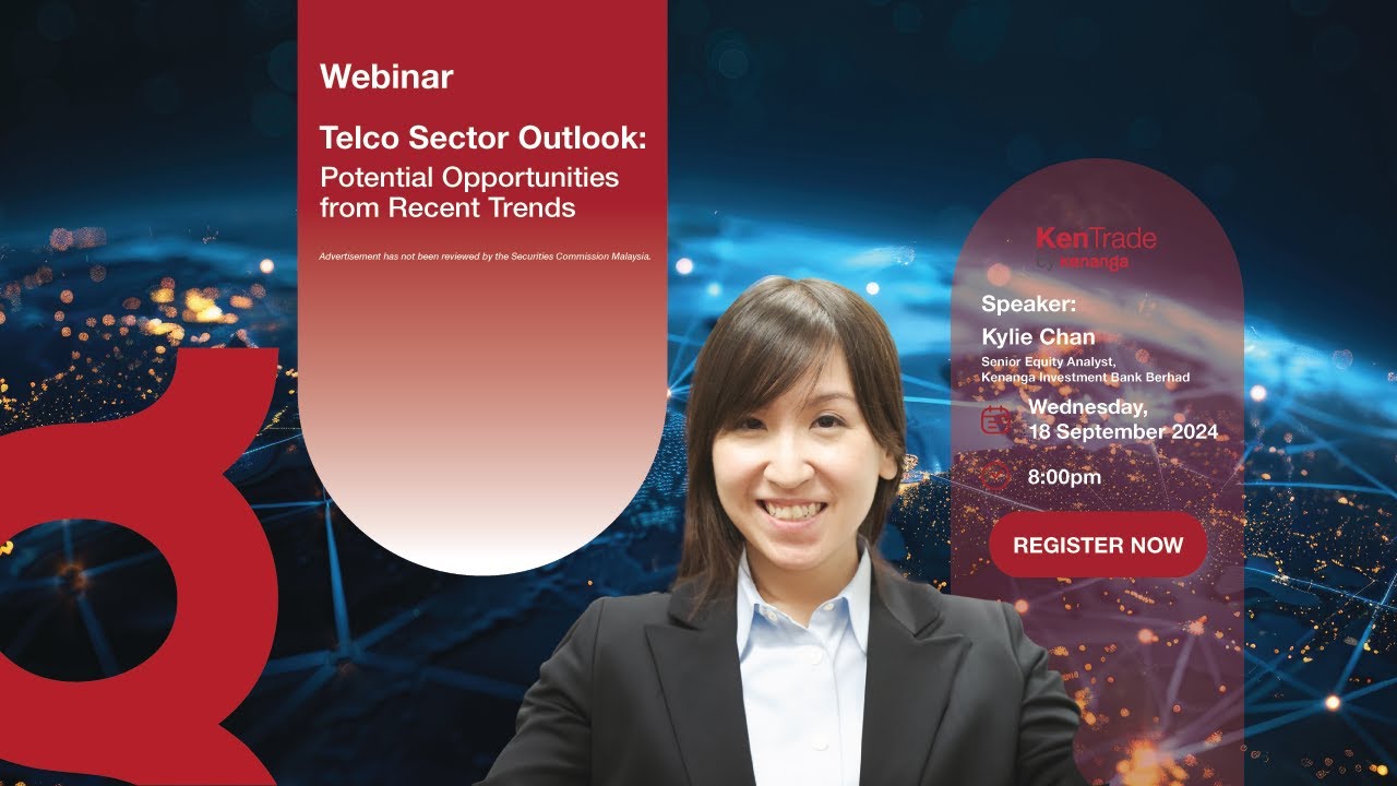 Kentrade Webinar - Kenanga Telecommunication Sector Outlook