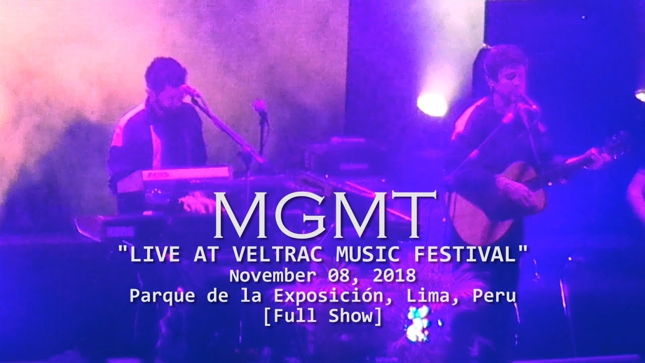 MGMT - Live at Veltrac Music Festival 2018, Lima, Peru - (Full Show - HQ sound)/