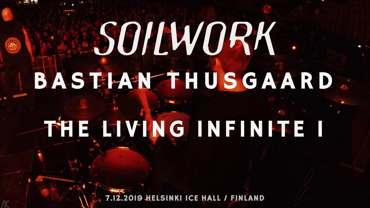 SOILWORK Bastian Thusgaard Drumcam 'The Living Infinite I' / Helsinki Icehall 7.12.2019