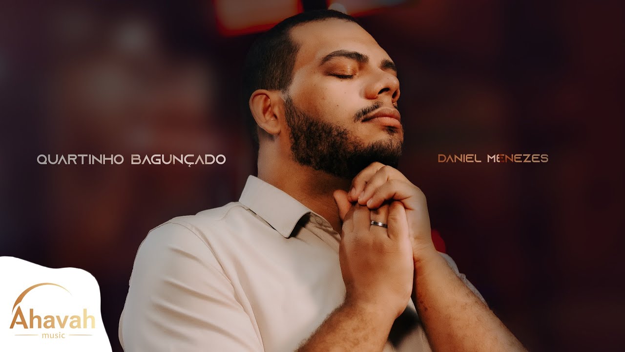 Daniel Menezes | Quartinho Bagun&ccedil;ado ( Clipe oficial)