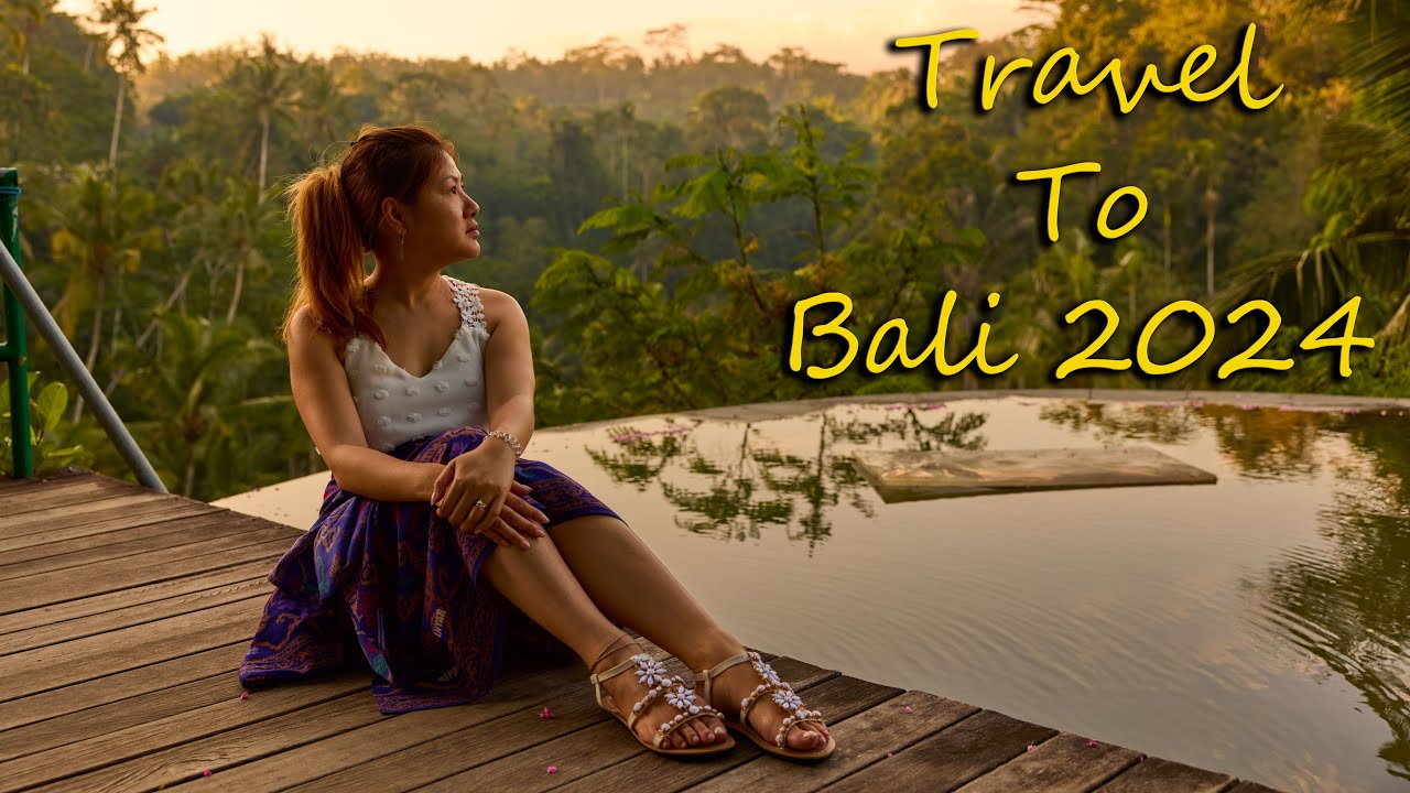 Travel To Bali 2024