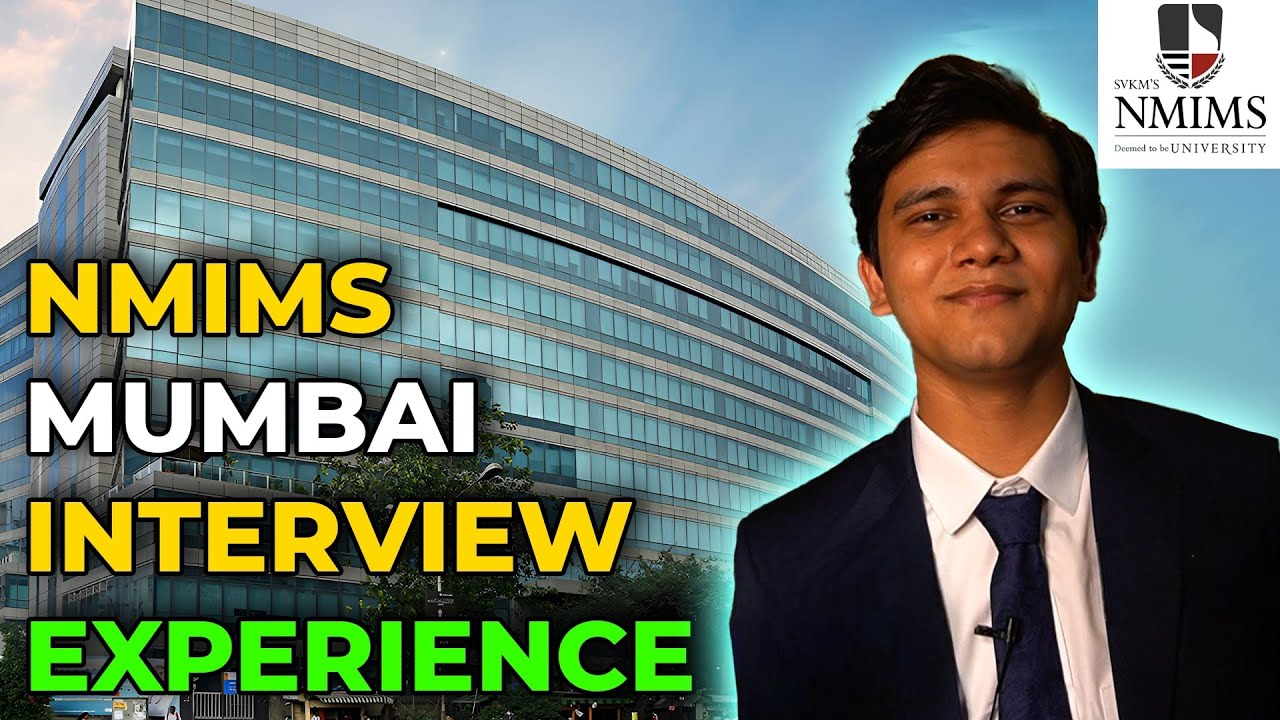 NMIMS Mumbai Interview Experience | Narsee Monjee Institute of Management Studies