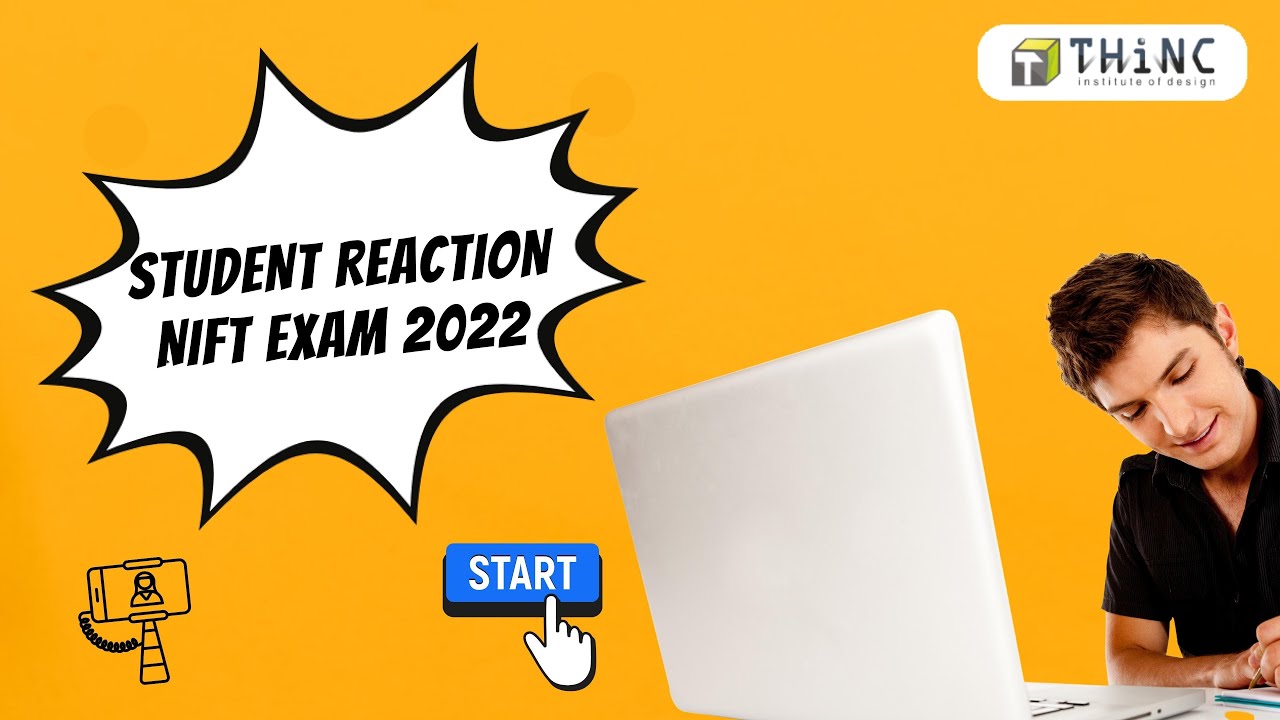 NIFT 2022 EXAM STUDENT REACTION 2022 | STUDENT EXPERIENCES OF NIFT EXAM | NIFT PROCTORED EXAM
