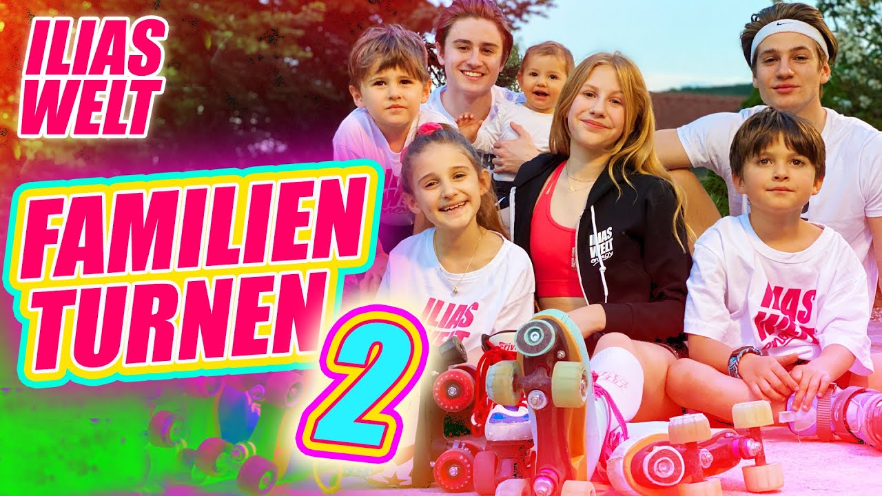 ILIAS WELT - FAMILIEN TURNEN 2