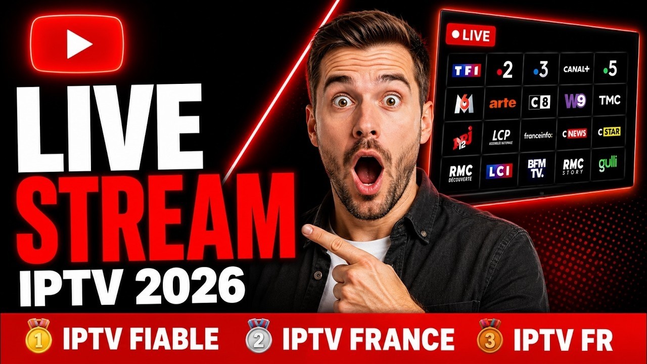 Best Live Stream IPTV 2026 🔥IPTV Fiable, IPTV France & IPTV FR !