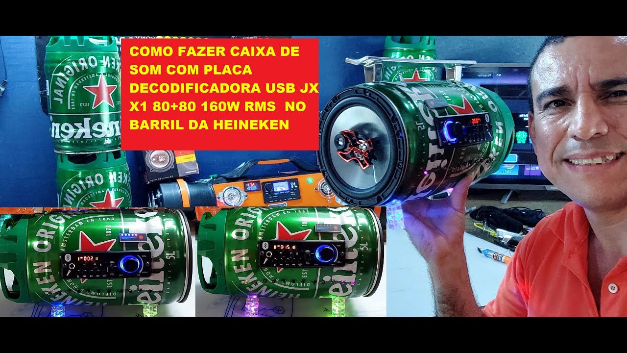 COMO FAZER CAIXA DE SOM COM PLACA DECODIFICADORA USB JX X1 80+80 160W RMS  NO BARRIL DA HEINEKEN