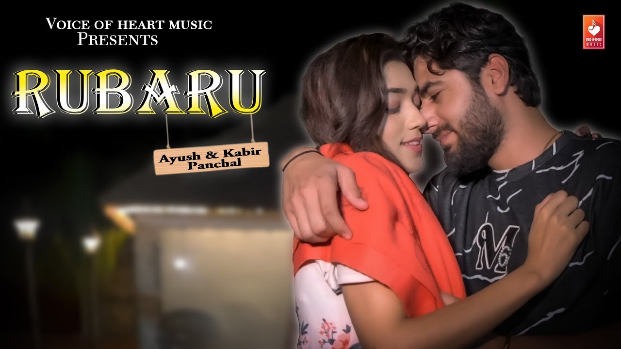 Rubaru (Love Story) | New Hindi Love Song 2025 |  Ajay Sharaya  , Dhruvi | Shubh Panchal