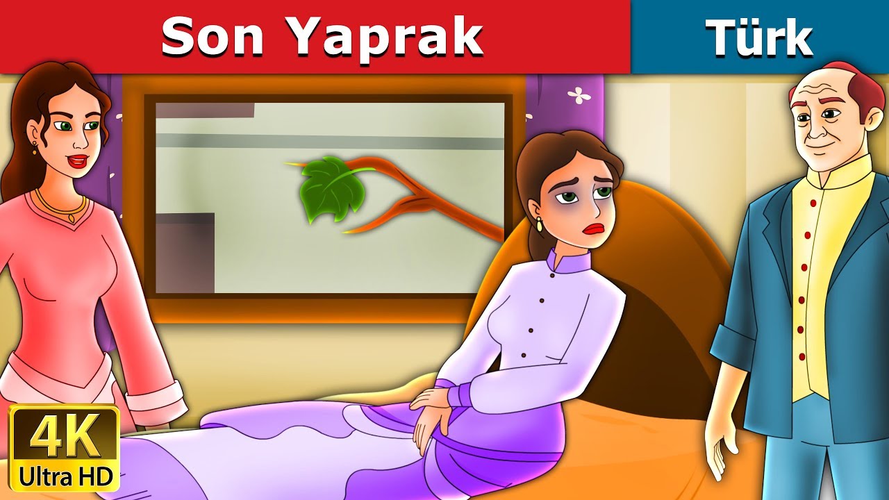 Son Yaprak | The Last Leaf Story in Turkish | Turkish Fairy Tales
