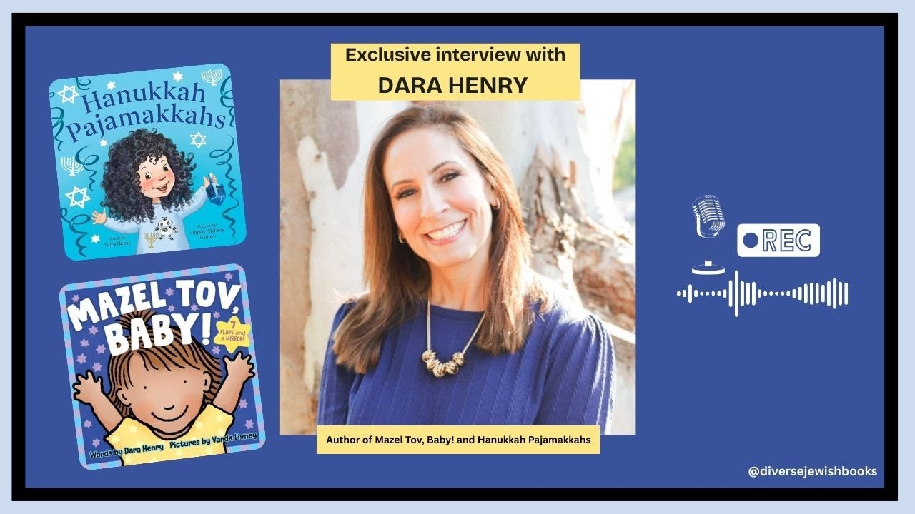 Celebrating Jewish Joy and Milestones with Dara Henry | Diverse Jewish Books Podcast
