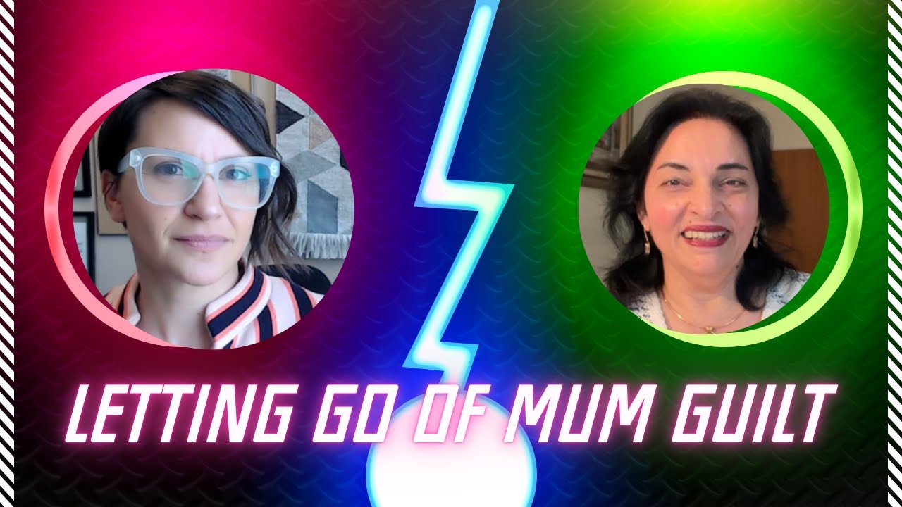 Letting Go of Mum Guilt