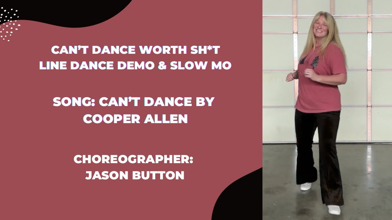Can’t Dance Worth Sh*T Beginner Line Dance Demo & Slow Mo
